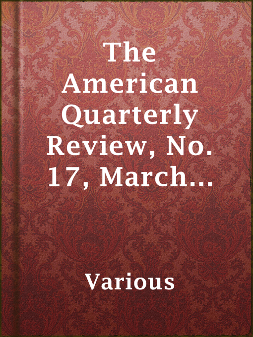 Title details for The American Quarterly Review, No. 17, March 1831 by Various - Available